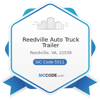 Reedville Auto Truck Trailer - SIC Code 5511 - Motor Vehicle Dealers (New and Used)