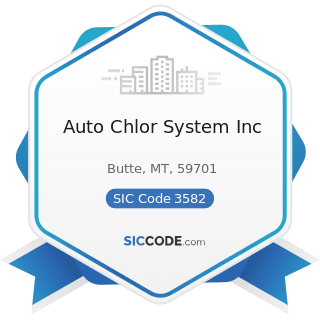 Auto Chlor System Inc - SIC Code 3582 - Commercial Laundry, Drycleaning, and Pressing Machines