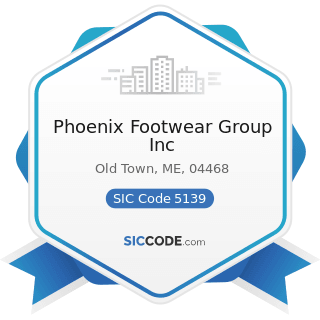 Phoenix Footwear Group Inc - SIC Code 5139 - Footwear