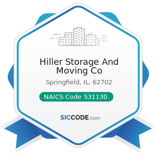 Hiller Storage And Moving Co - NAICS Code 531130 - Lessors of Miniwarehouses and Self-Storage...