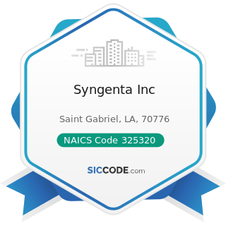 Syngenta Inc - NAICS Code 325320 - Pesticide and Other Agricultural Chemical Manufacturing