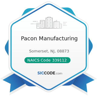 Pacon Manufacturing - NAICS Code 339112 - Surgical and Medical Instrument Manufacturing
