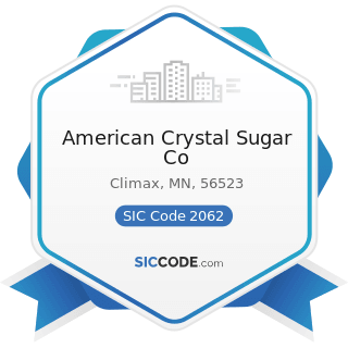 American Crystal Sugar Co - SIC Code 2062 - Cane Sugar Refining