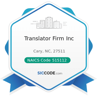 Translator Firm Inc - NAICS Code 515112 - Radio Stations