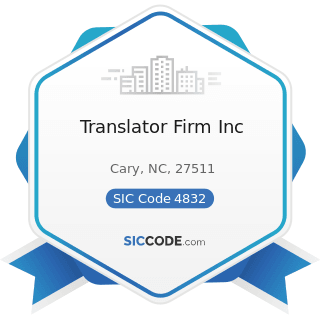 Translator Firm Inc - SIC Code 4832 - Radio Broadcasting Stations