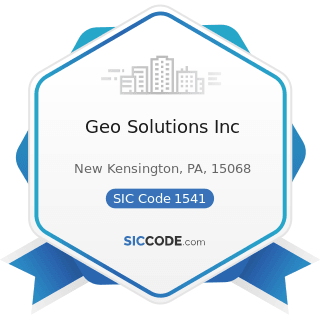 Geo Solutions Inc - SIC Code 1541 - General Contractors-Industrial Buildings and Warehouses