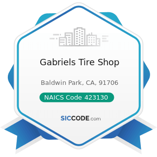 Gabriels Tire Shop - NAICS Code 423130 - Tire and Tube Merchant Wholesalers