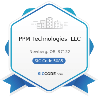 PPM Technologies, LLC - SIC Code 5085 - Industrial Supplies