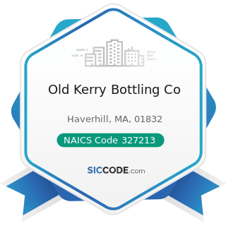 Old Kerry Bottling Co - NAICS Code 327213 - Glass Container Manufacturing