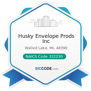 Husky Envelope Prods Inc - NAICS Code 322230 - Stationery Product Manufacturing