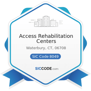 Access Rehabilitation Centers - SIC Code 8049 - Offices and Clinics of Health Practitioners, Not...