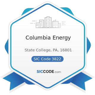 Columbia Energy - SIC Code 3822 - Automatic Controls for Regulating Residential and Commercial...