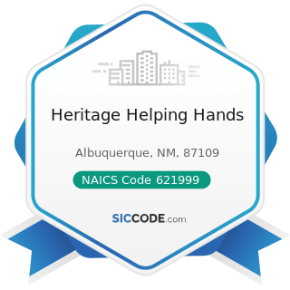 Heritage Helping Hands - NAICS Code 621999 - All Other Miscellaneous Ambulatory Health Care...