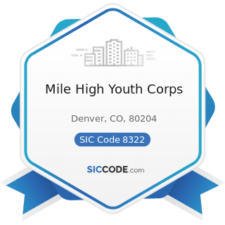 Mile High Youth Corps - SIC Code 8322 - Individual and Family Social Services