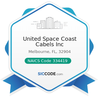 United Space Coast Cabels Inc - NAICS Code 334419 - Other Electronic Component Manufacturing