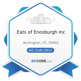 Eats of Enosburgh Inc - SIC Code 5812 - Eating Places