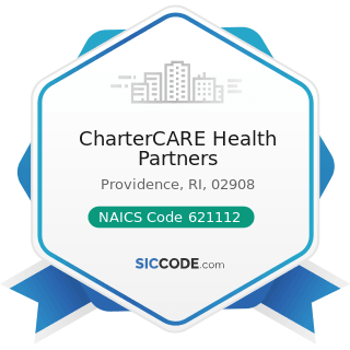 CharterCARE Health Partners - NAICS Code 621112 - Offices of Physicians, Mental Health...