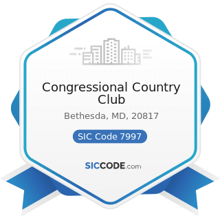 Congressional Country Club - SIC Code 7997 - Membership Sports and Recreation Clubs