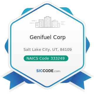 Genifuel Corp - NAICS Code 333249 - Other Industrial Machinery Manufacturing