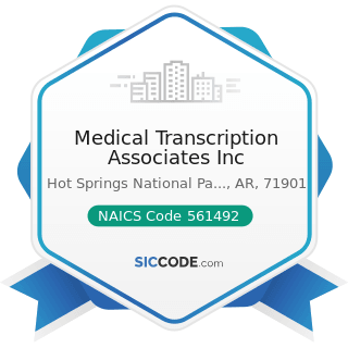 Medical Transcription Associates Inc - NAICS Code 561492 - Court Reporting and Stenotype Services