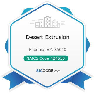 Desert Extrusion - NAICS Code 424610 - Plastics Materials and Basic Forms and Shapes Merchant...