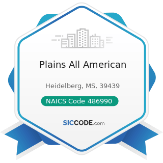 Plains All American - NAICS Code 486990 - All Other Pipeline Transportation
