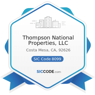 Thompson National Properties, LLC - SIC Code 8099 - Health and Allied Services, Not Elsewhere...