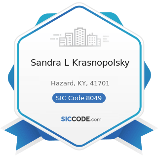 Sandra L Krasnopolsky - SIC Code 8049 - Offices and Clinics of Health Practitioners, Not...