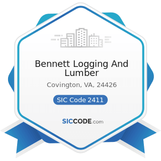 Bennett Logging And Lumber - SIC Code 2411 - Logging