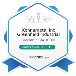 Kennametal Inc Greenfield Industrial - NAICS Code 333515 - Cutting Tool and Machine Tool...