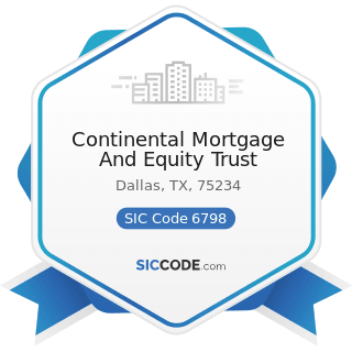 Continental Mortgage And Equity Trust - SIC Code 6798 - Real Estate Investment Trusts
