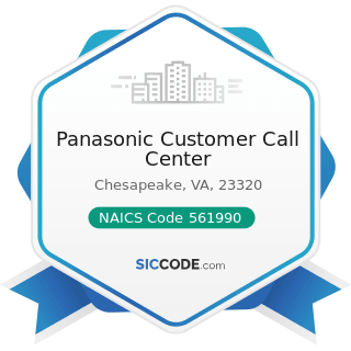 Panasonic Customer Call Center - NAICS Code 561990 - All Other Support Services
