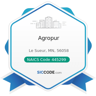 Agropur - NAICS Code 445299 - All Other Specialty Food Stores