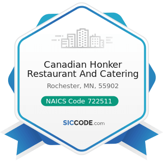 Canadian Honker Restaurant And Catering - NAICS Code 722511 - Full-Service Restaurants