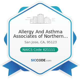 Allergy And Asthma Associates of Northern California - NAICS Code 621111 - Offices of Physicians...