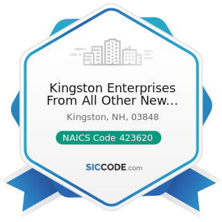 Kingston Enterprises From All Other New Hampshire Telephones - NAICS Code 423620 - Household...