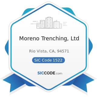 Moreno Trenching, Ltd - SIC Code 1522 - General Contractors-Residential Buildings, other than...