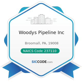 Woodys Pipeline Inc - NAICS Code 237110 - Water and Sewer Line and Related Structures...