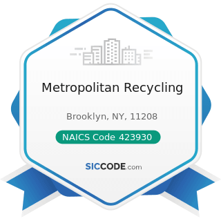 Metropolitan Recycling - NAICS Code 423930 - Recyclable Material Merchant Wholesalers