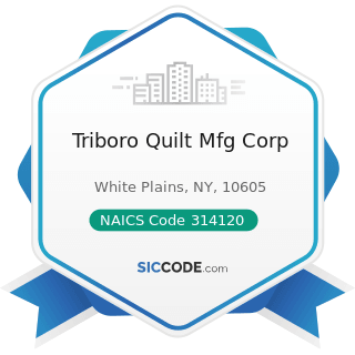Triboro Quilt Mfg Corp - NAICS Code 314120 - Curtain and Linen Mills