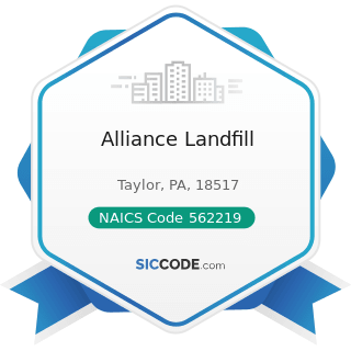 Alliance Landfill - NAICS Code 562219 - Other Nonhazardous Waste Treatment and Disposal