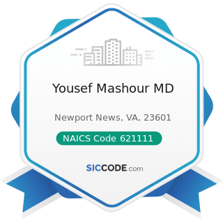 Yousef Mashour MD - NAICS Code 621111 - Offices of Physicians (except Mental Health Specialists)