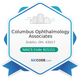 Columbus Ophthalmology Associates - NAICS Code 621111 - Offices of Physicians (except Mental...