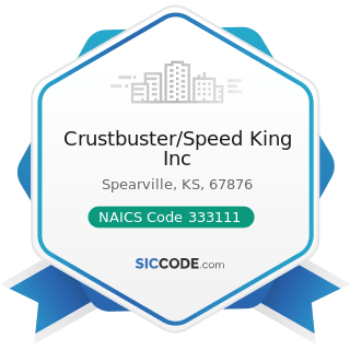 Crustbuster/Speed King Inc - NAICS Code 333111 - Farm Machinery and Equipment Manufacturing