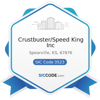 Crustbuster/Speed King Inc - SIC Code 3523 - Farm Machinery and Equipment