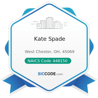 Kate Spade - NAICS Code 448150 - Clothing Accessories Stores