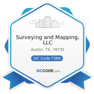 Surveying and Mapping, LLC - SIC Code 7389 - Business Services, Not Elsewhere Classified