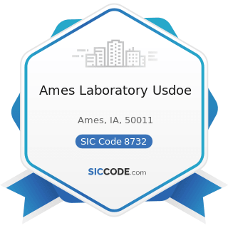 Ames Laboratory Usdoe - SIC Code 8732 - Commercial Economic, Sociological, and Educational...