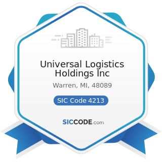 Universal Logistics Holdings Inc - SIC Code 4213 - Trucking, except Local