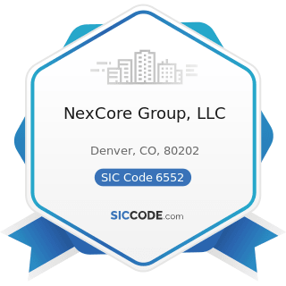 NexCore Group, LLC - SIC Code 6552 - Land Subdividers and Developers, except Cemeteries